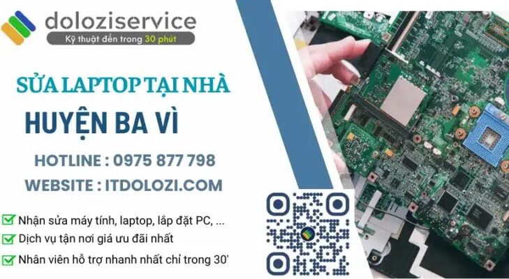 Sửa Laptop tại nhà Huyện Ba Vì - Gọi là có ngay!