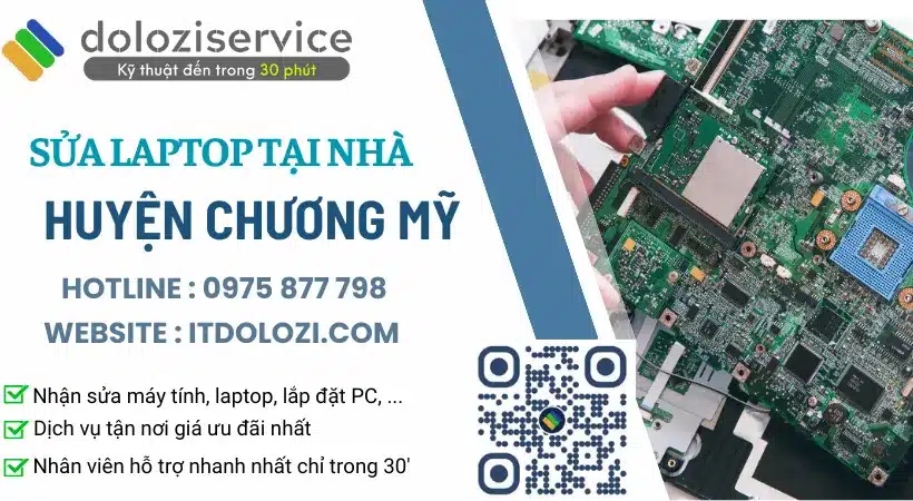 Dịch vụ sửa laptop tại nhà Huyện Chương Mỹ nhanh chóng từ Dolozi.