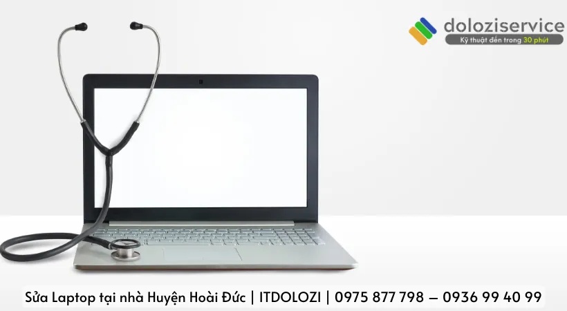 Sửa Laptop tại nhà Huyện Hoài Đức và kinh nghiệm sử dụng Laptop.