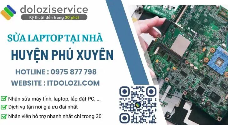 Sửa Laptop Tại Nhà Huyện Phú Xuyên - Gọi Là Có Mặt!