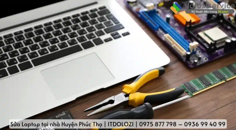 Quy trình sửa laptop tại nhà huyện Phúc Thọ nhanh chóng