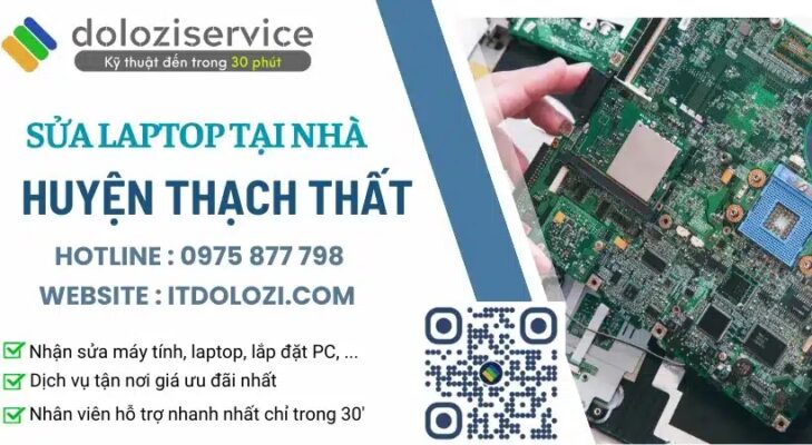 Sửa Laptop Tại Nhà Huyện Thạch Thất - Gọi Là Có Ngay!