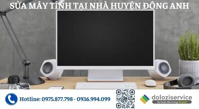 sửa máy tính uy tín tại huyện Đông Anh.