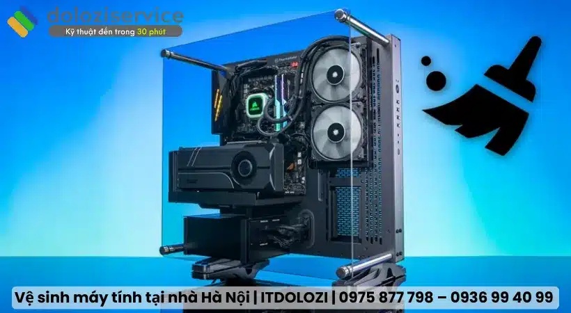 Vệ Sinh Máy Tính Tại Nhà Hà Nội - Gọi Ngay! Tại sao cần phải vệ sinh máy tính định kỳ 4 tháng 1 lần?