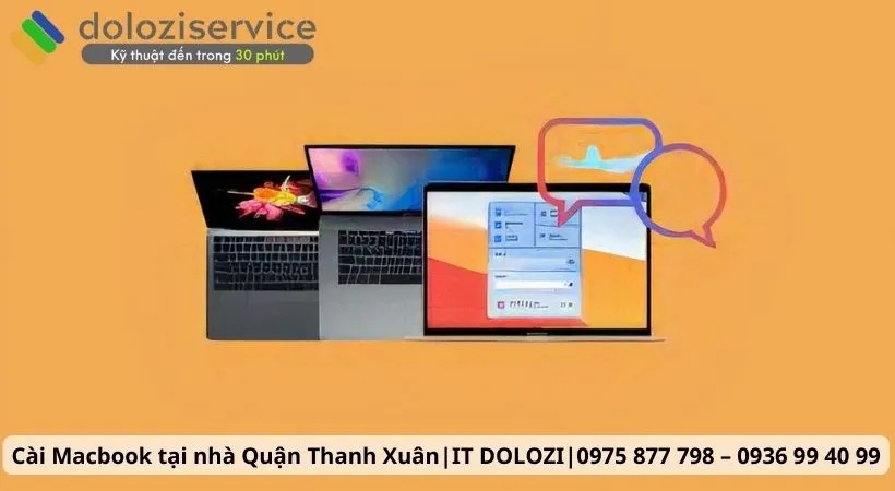 Cài Macbook tại nhà Quận Thanh Xuân, nhanh chóng, tiện lợi