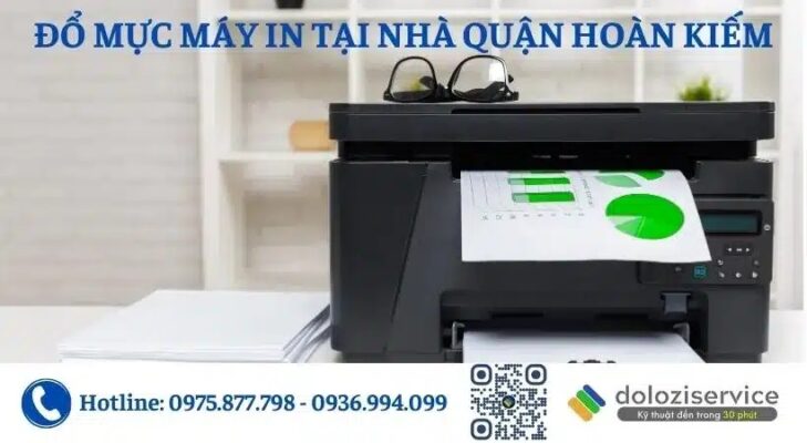 Đổ Mực Máy In Tại Nhà Quận Hoàn Kiếm – Gọi Ngay!