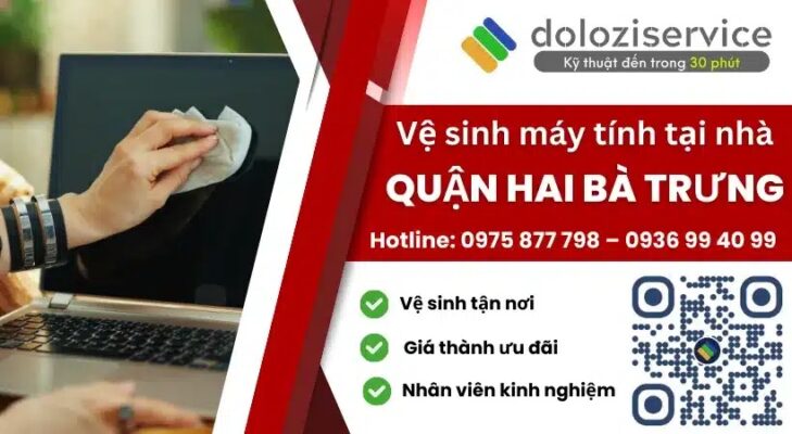 Vệ Sinh Máy Tính Tại Nhà Quận Hai Bà Trưng - Giá Rẻ!