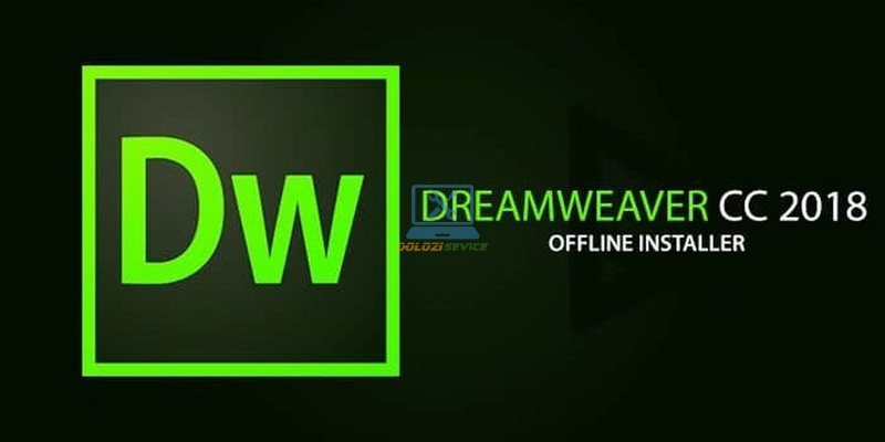 Dreamweaver 2018: Tải NGAY bản chuẩn, MIỄN PHÍ!