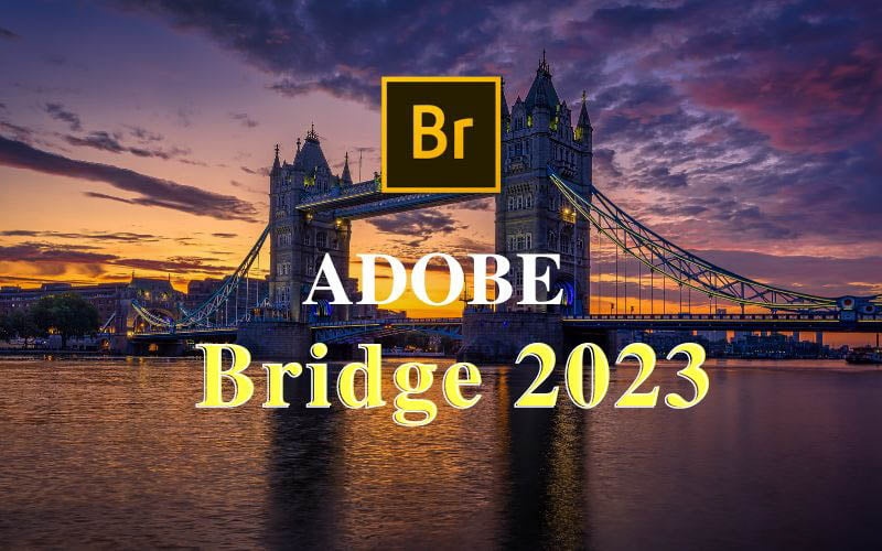 Adobe Bridge 2023