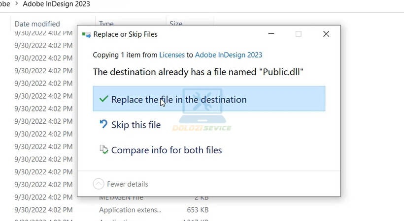 Chọn Replace the file in the destination