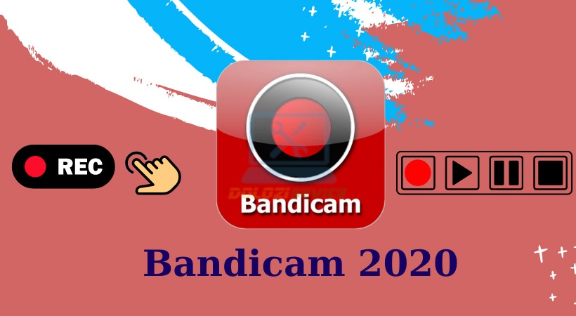 Hướng dẫn cài đặt Bandicam 2020