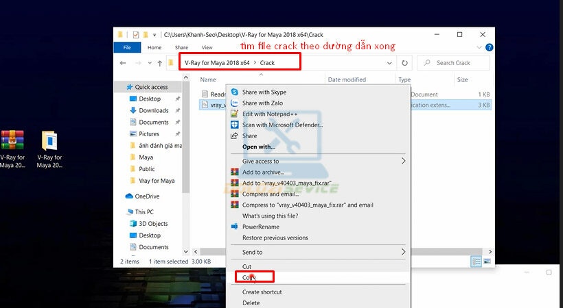 Mở thư mục kích hoạt sau đó chọn copy file như hình.