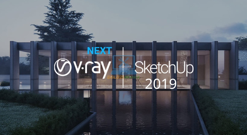 Vray for SketchUp 2019
