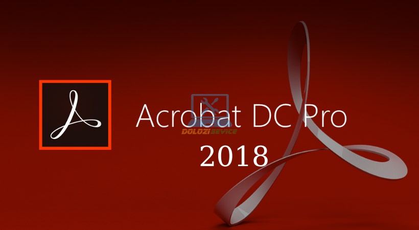 Adobe Acrobat 2018 - Cài đặt và kích hoạt nhanh chóng