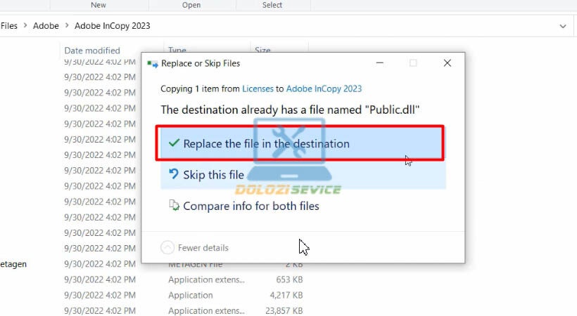 Chọn Replace the file in the destination