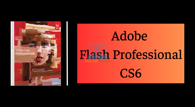 Tải Adobe Flash Professional CS6