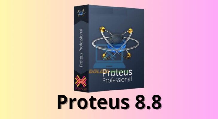 Proteus 8.8: Cài Đặt & Kích Hoạt NHANH CHÓNG!