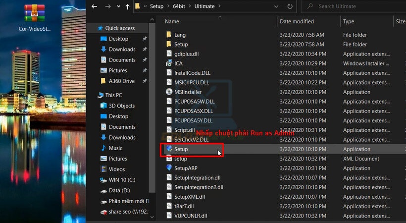 Khởi chạy file Set up như hình.