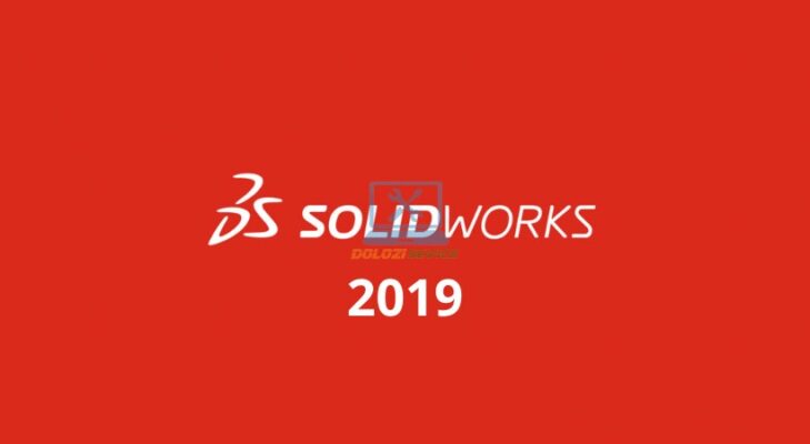 Solidworks 2019: Tải & Kích Hoạt Full, Dễ Dàng!