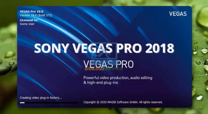 Sony Vegas Pro 2018: Cài Đặt & Kích Hoạt [100% Thành Công]