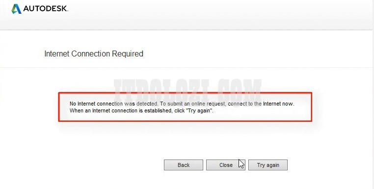 Thông báo lổi Autodesk Internet Connection Required