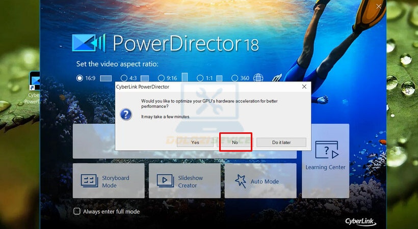 Chọn No khi được hỏi về cập nhật CyberLink PowerDirector Ultimate 18