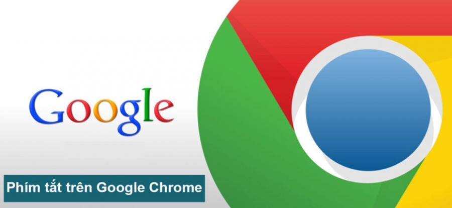 Phím tắt Google Chrome