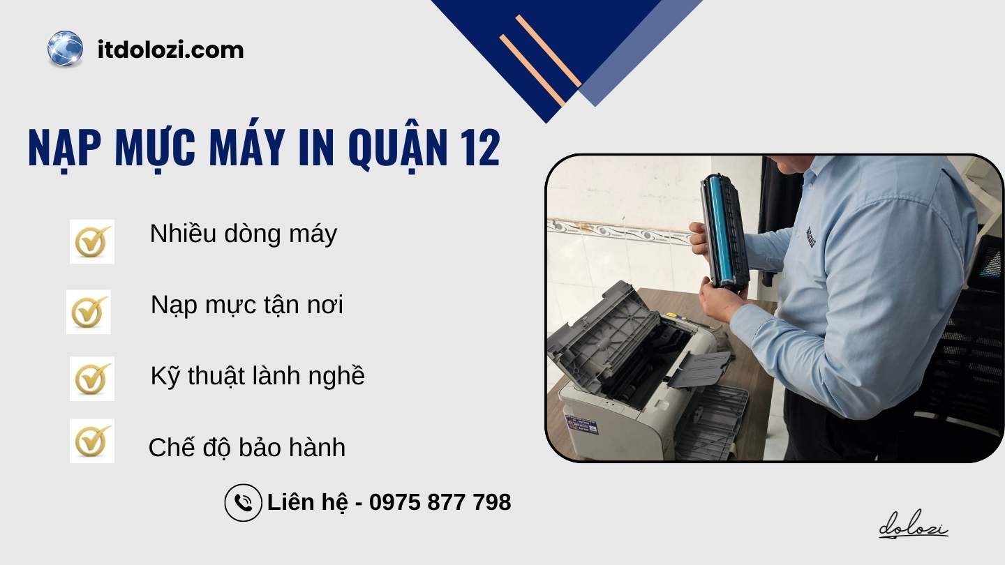 Dịch vụ nạp mực máy in quận 12 Dịch vụ nạp mực máy in quận 12, nhanh chóng, giá rẻ