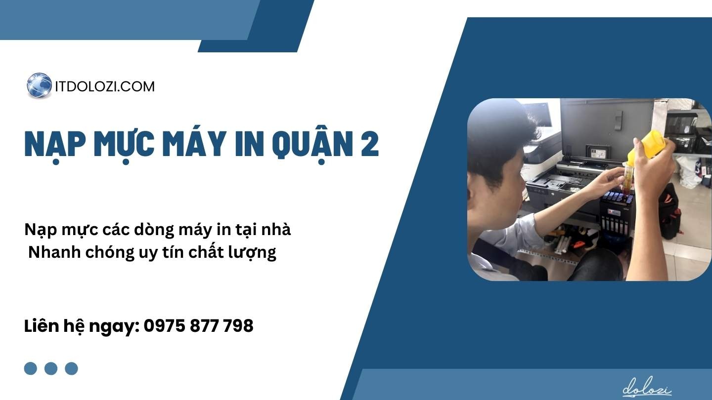 Dịch vụ nạp mực máy in quận 2