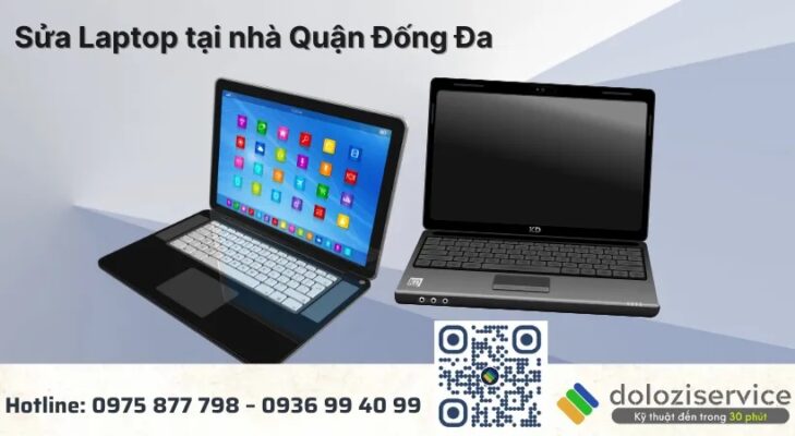 Sửa Laptop Tại Nhà Quận Đống Đa - Gọi Ngay!