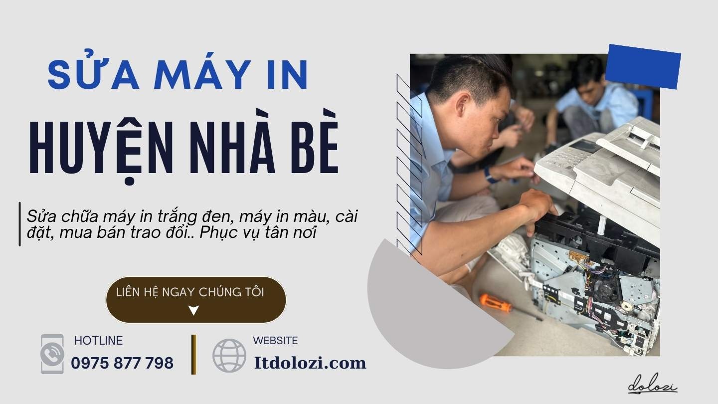 Dịch Vụ Sửa Chữa Máy In Huyện Nhà Bè Dịch Vụ Sửa Chữa Máy In Huyện Nhà Bè