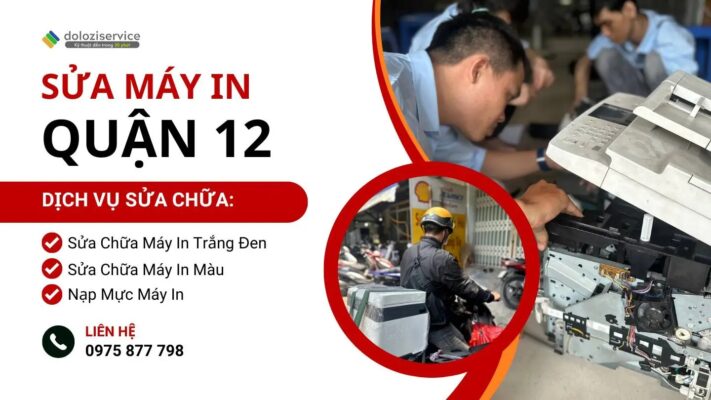 Sửa Máy In Quận 12: Gọi Là Có Mặt, Giá Tốt!