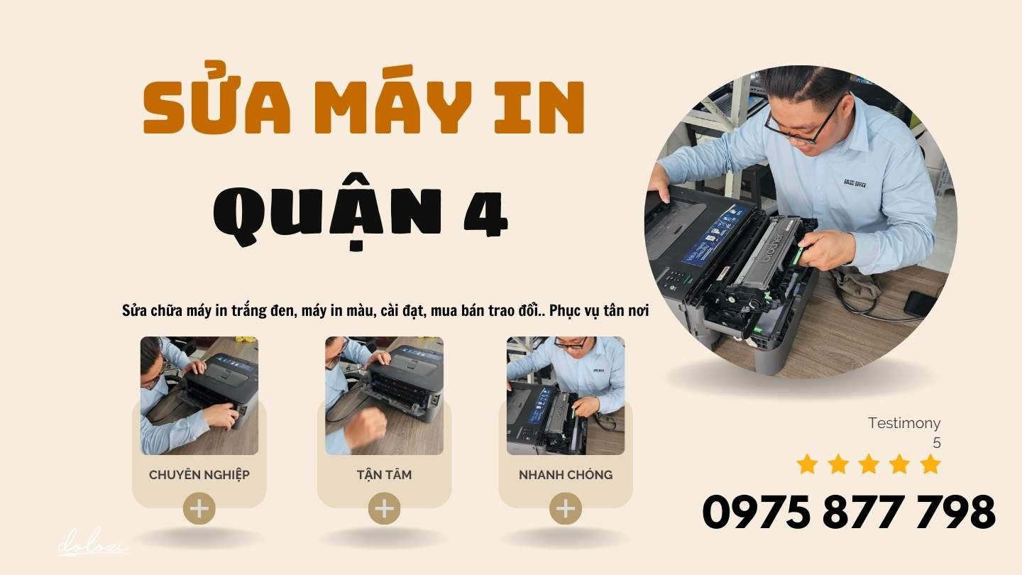 Dịch vụ Sửa Chữa Máy In Quận 4 Dịch vụ Sửa Chữa Máy In Quận 4