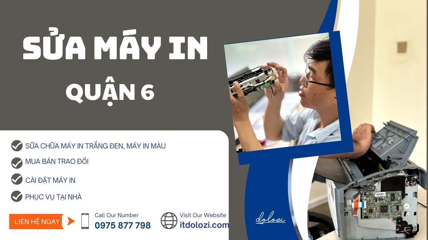 Dịch Vụ Sửa Chữa Máy In Quận 6 Dịch Vụ Sửa Chữa Máy In Quận 6