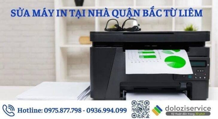 Sửa Máy In Tại Nhà Quận Bắc Từ Liêm - Gọi Ngay!
