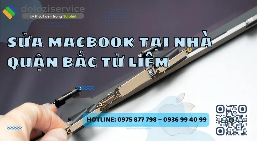 Dịch vụ sửa macbook tại nhà quận Bắc Từ Liêm Dịch vụ sửa macbook tại nhà quận Bắc Từ Liêm