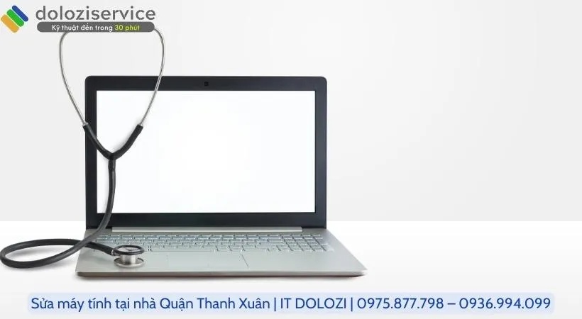 Ưu điểm khi chọn dịch vụ sửa máy tính tại nhà quận Thanh Xuân của Dolozi